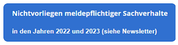 Button: Nichtvorliegen meldepflichtiger Sachverhalte in den Jahren 2022 und 2023