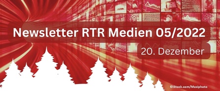 Newsletter-Titelbild RTR Medien Ausgabe 05 im Jahr 2022