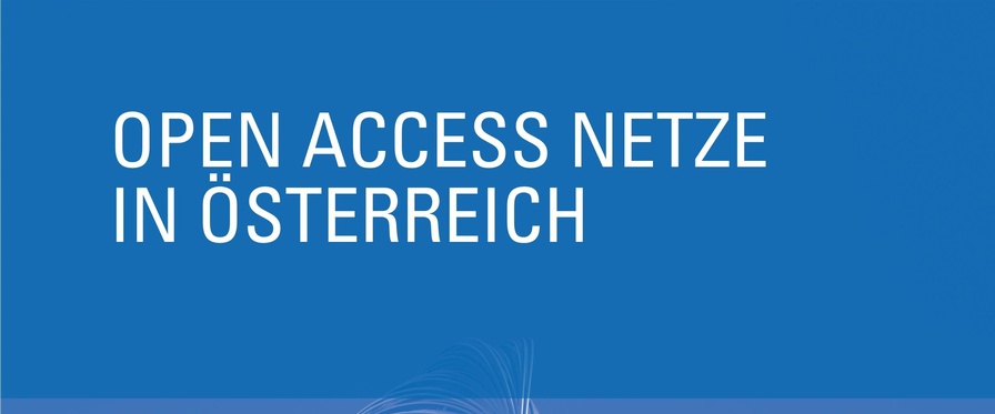 Titelbild Studie 'Open Access Netze in Österreich'